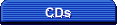 CDs